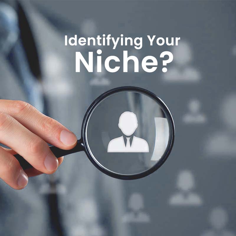 Identifying Your Niche The Importance of Niche Selection